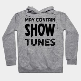 Funny Broadway Theatre Lover Gift Hoodie